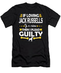 Jack Russells Lover Pleading Guilty Dusan Vrdelja T-Shirt