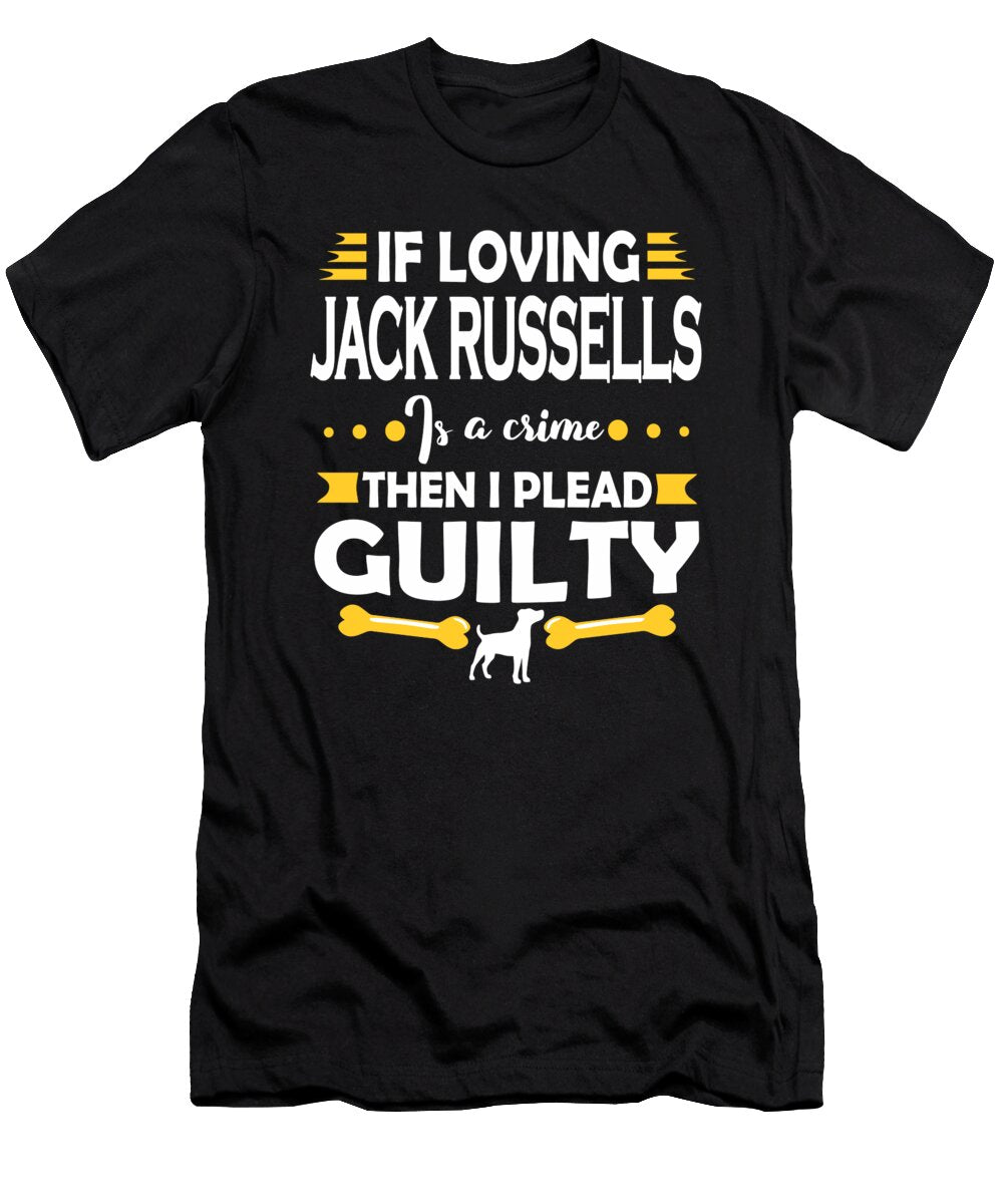 Jack Russells Lover Pleading Guilty Dusan Vrdelja T-Shirt