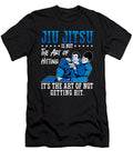 Jiu Jitsu Is Not the Art of Hitting Fight Fighter Tshirtconcepts Marvin Poppe T-Shirt