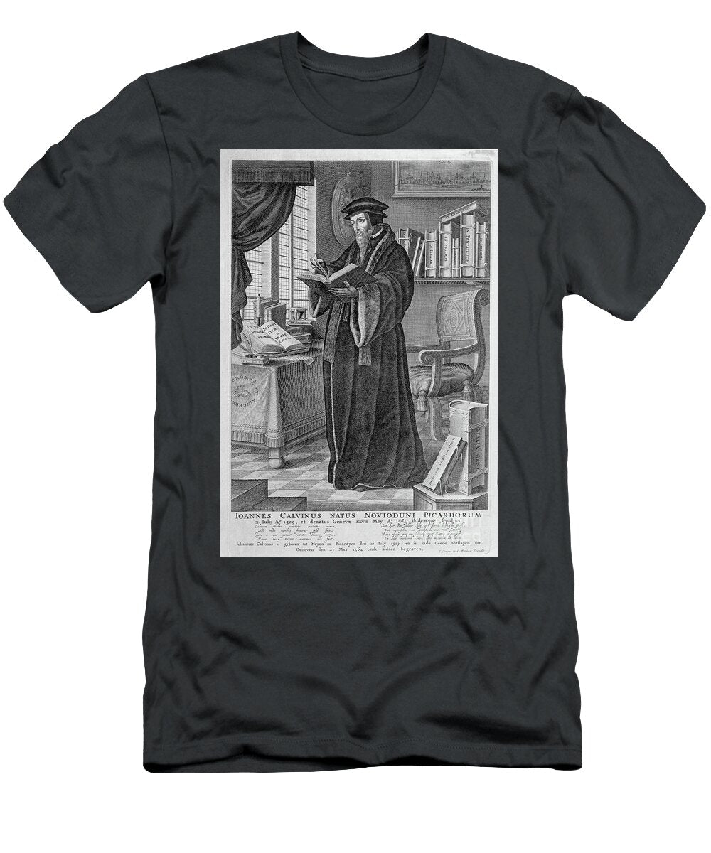 John Calvin 1509 64 Engraving Johannes Mortier Cornelis Covens T-Shirt