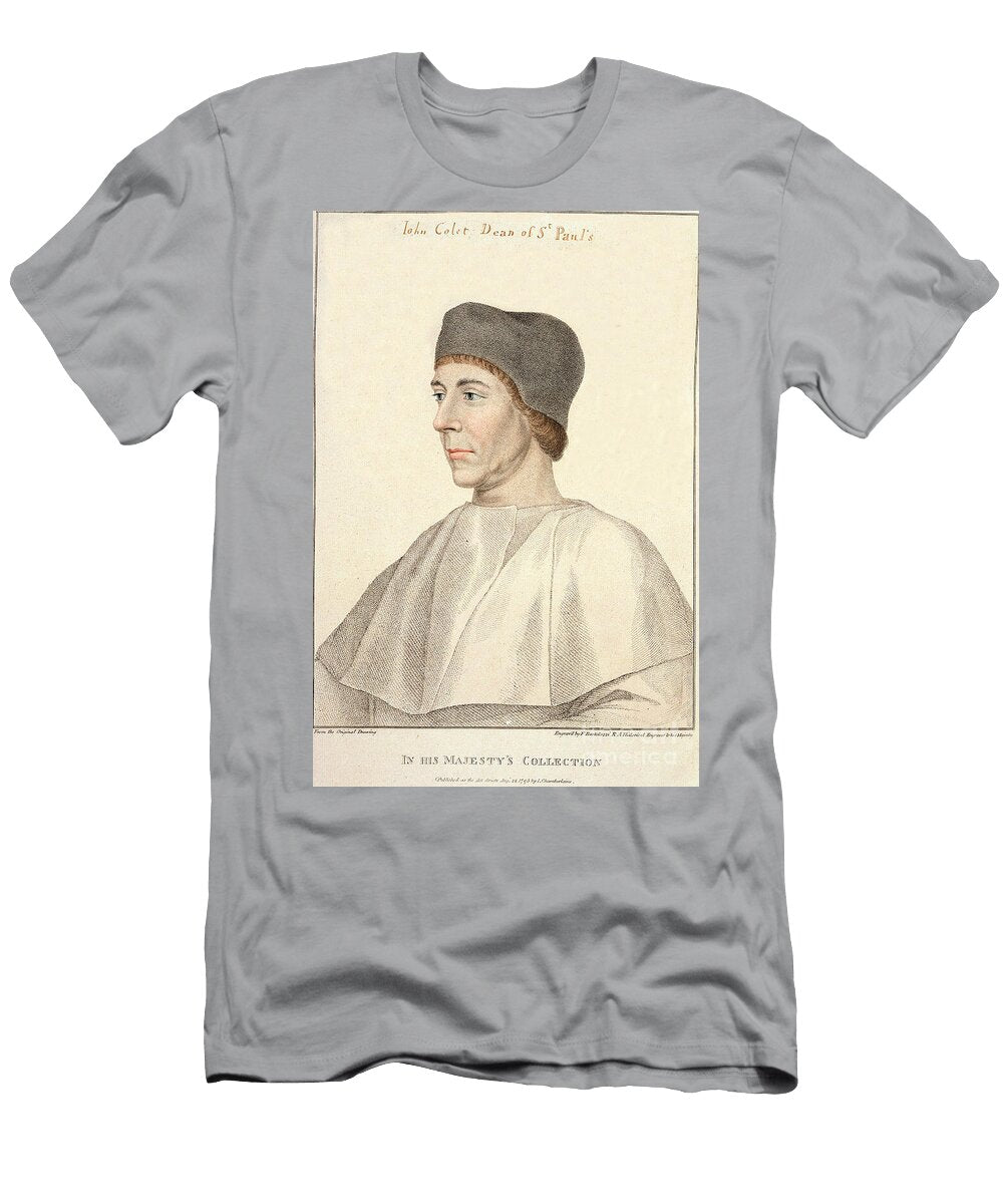 John Colet C1467 1519 Dean of St Pauls Engraved By Francesco Bartolozzi 1727 1815 Hans Holbein the Younger T-Shirt