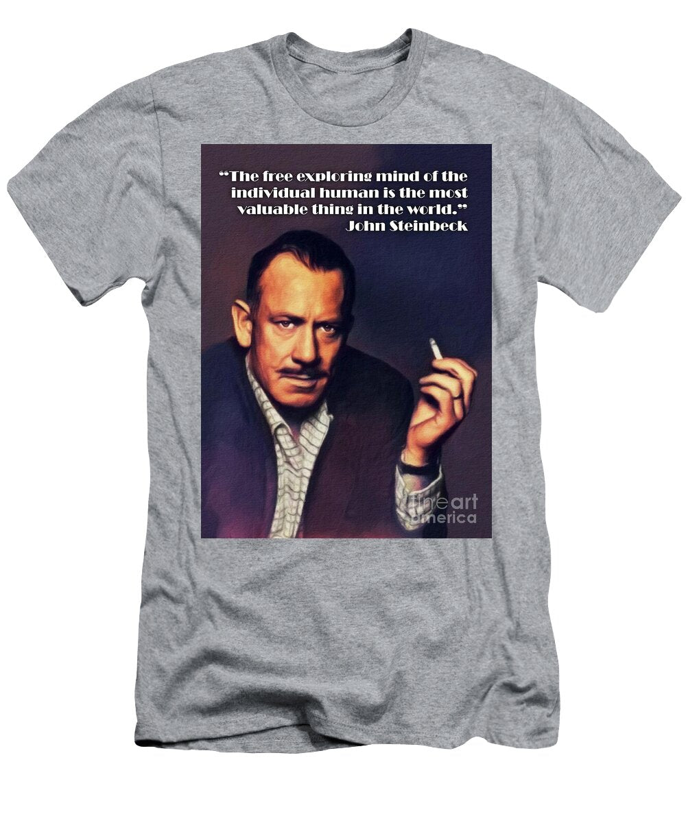 John Steinbeck Quote Esoterica Art Agency T-Shirt