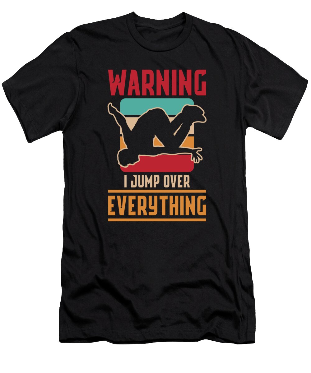 Jump Over Everything Values T-Shirt