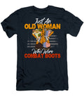 Just an Old Woman Who Wore Combat Boots US Veteran Quang Vu T-Shirt
