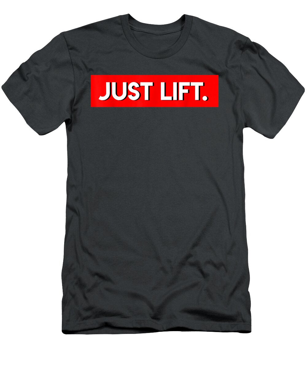 Just Lift Powerlifting Bodybuilding Weightlifting Serafu Nyomi T-Shirt