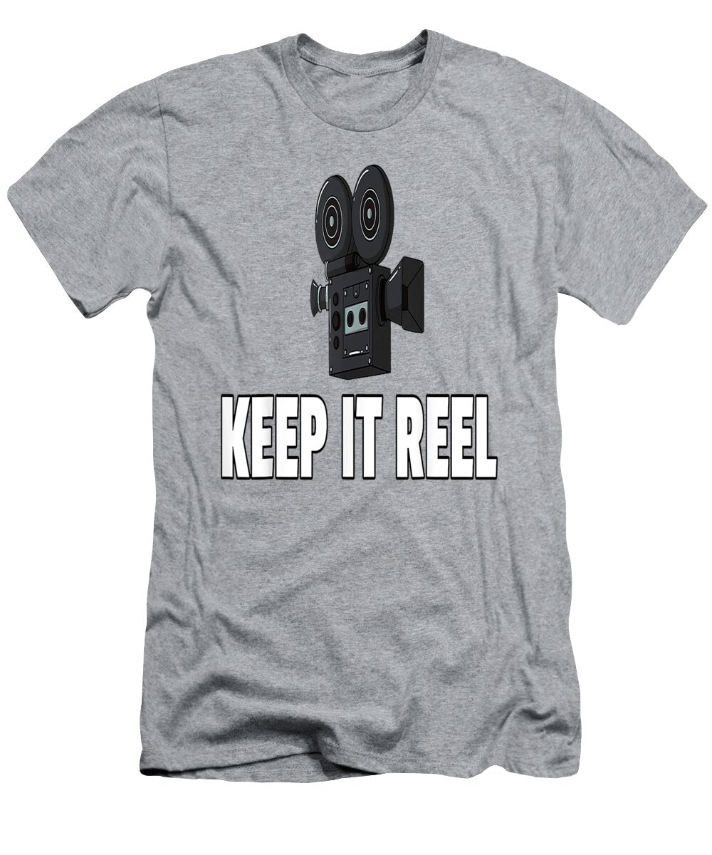 Keep It Reel Gift Filmmaker Film Director Kassir Ernes T-Shirt