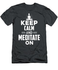 Kepp Camlm and Meditate on Anh Nguyen T-Shirt