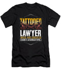 Lawyer Gift Tattooed Lawyer Inked and Educated Dont Stereotype Tattooed Lawyer Kanig Designs T-Shirt