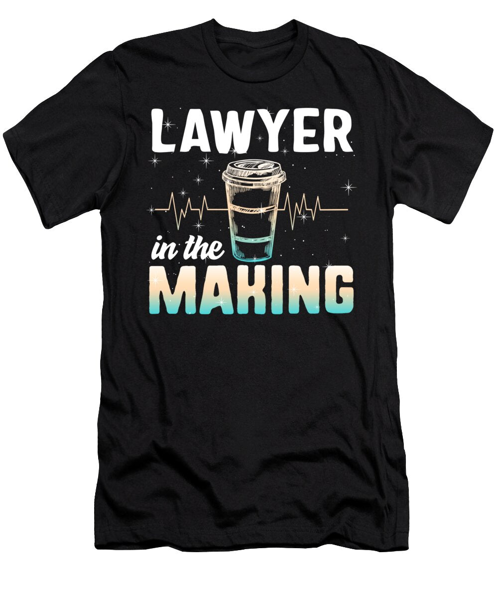 Lawyer in the Making Lawyer Lawyer Gift Law School Lawyer to Be Present Law Student Gift Future Lawyer Sifou Store T-Shirt