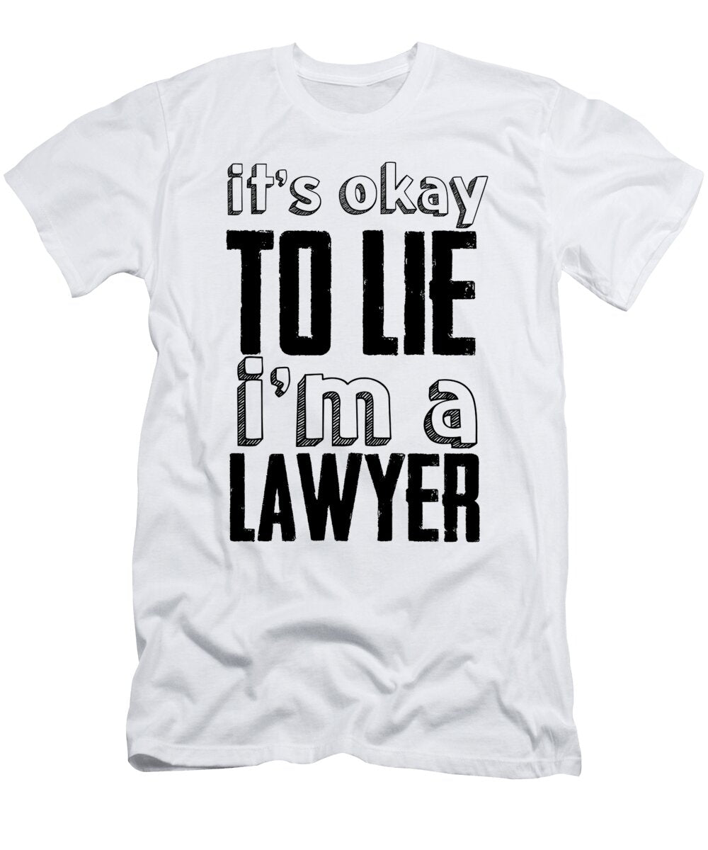 Lawyer Sayings Steven Zimmer T-Shirt