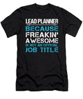 Lead Planner Freaking Awesome Job Gift Item Shi Hu Kang T-Shirt
