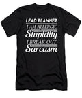Lead Planner Sarcasm Job Gift Item Shi Hu Kang T-Shirt