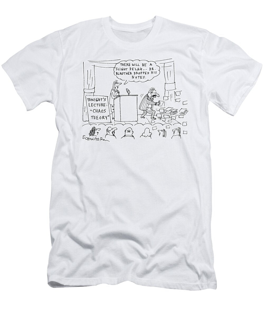 Lecture on Chaos Theory Delayed Because the Speaker Dropped Harley Schwadron T-Shirt