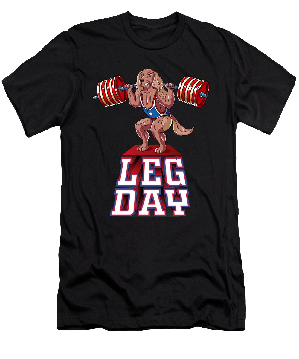 Leg Day Irish Setter Weight Lifting Squat Gym Wowshirt T-Shirt