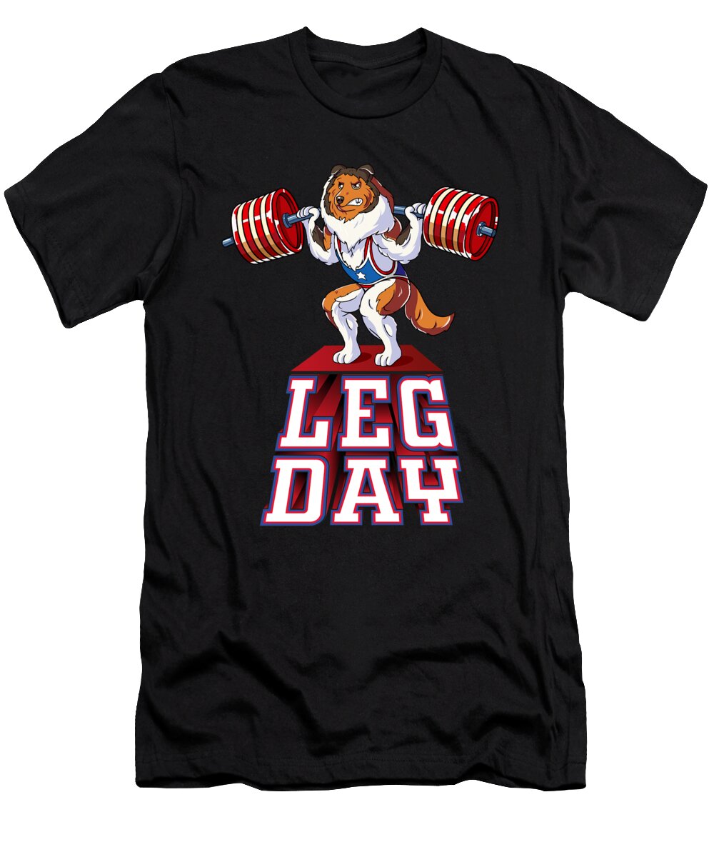Leg Day Sheltie Weight Lifting Squat Gym Wowshirt T-Shirt