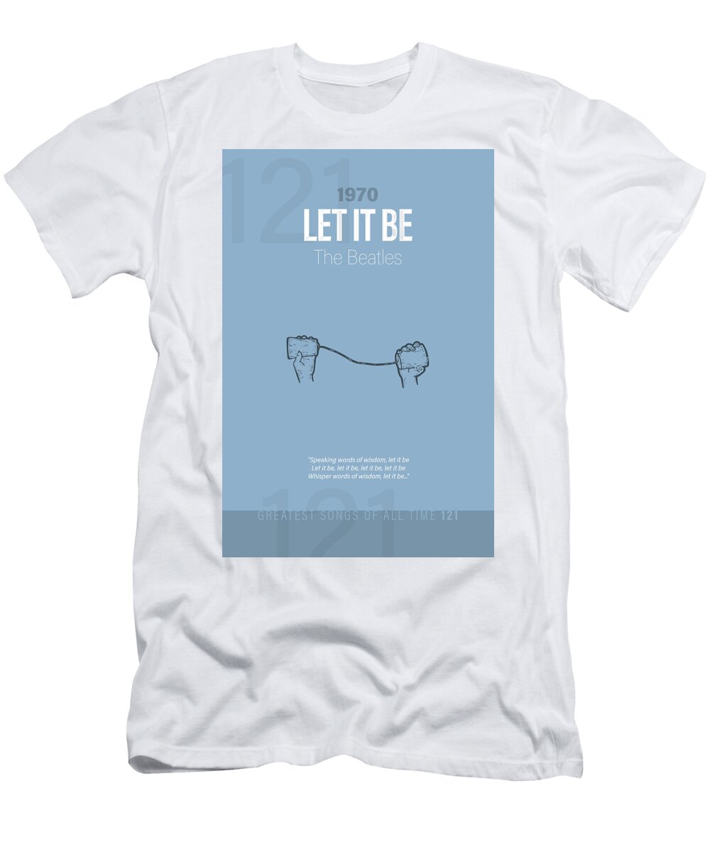 Let It Be the Beatles Minimalist Song Lyrics Greatest Hits of All Time 121 Design Turnpike T-Shirt