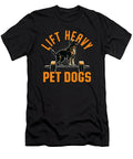 Lift Heavy Pet Dogs Gym Dog Lover Weightlifting Yah Lishr T-Shirt