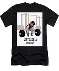 Lift Like a Cowboy Aliaksei Hromau T-Shirt