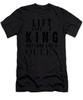 Lift Like a King But Look Like a Queen Funny Weightlifter Jan Deelmann T-Shirt