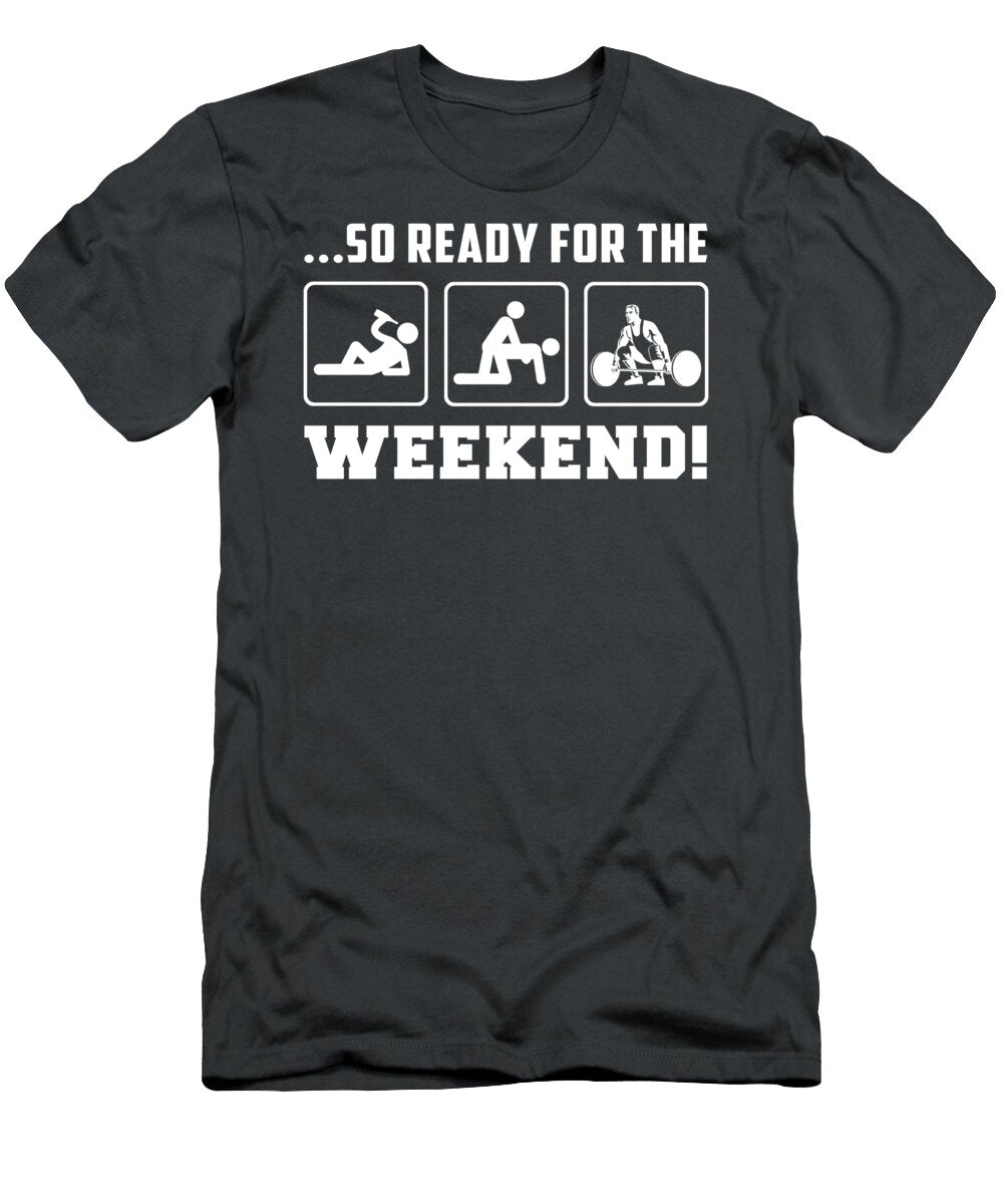 Lift Sip Beer Lifting Weekend for Cheers and Gains Weekend Lifting T-Shirt
