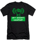 Lift Weights Everyday Calnyto T-Shirt