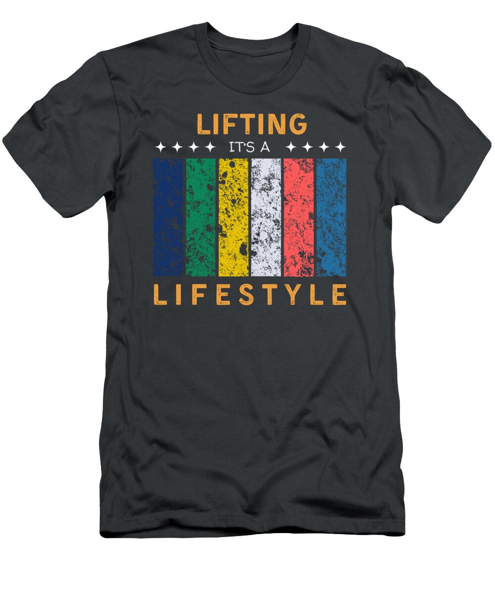 Lifting Its a Lifestyle Funny Awesome Store T-Shirt