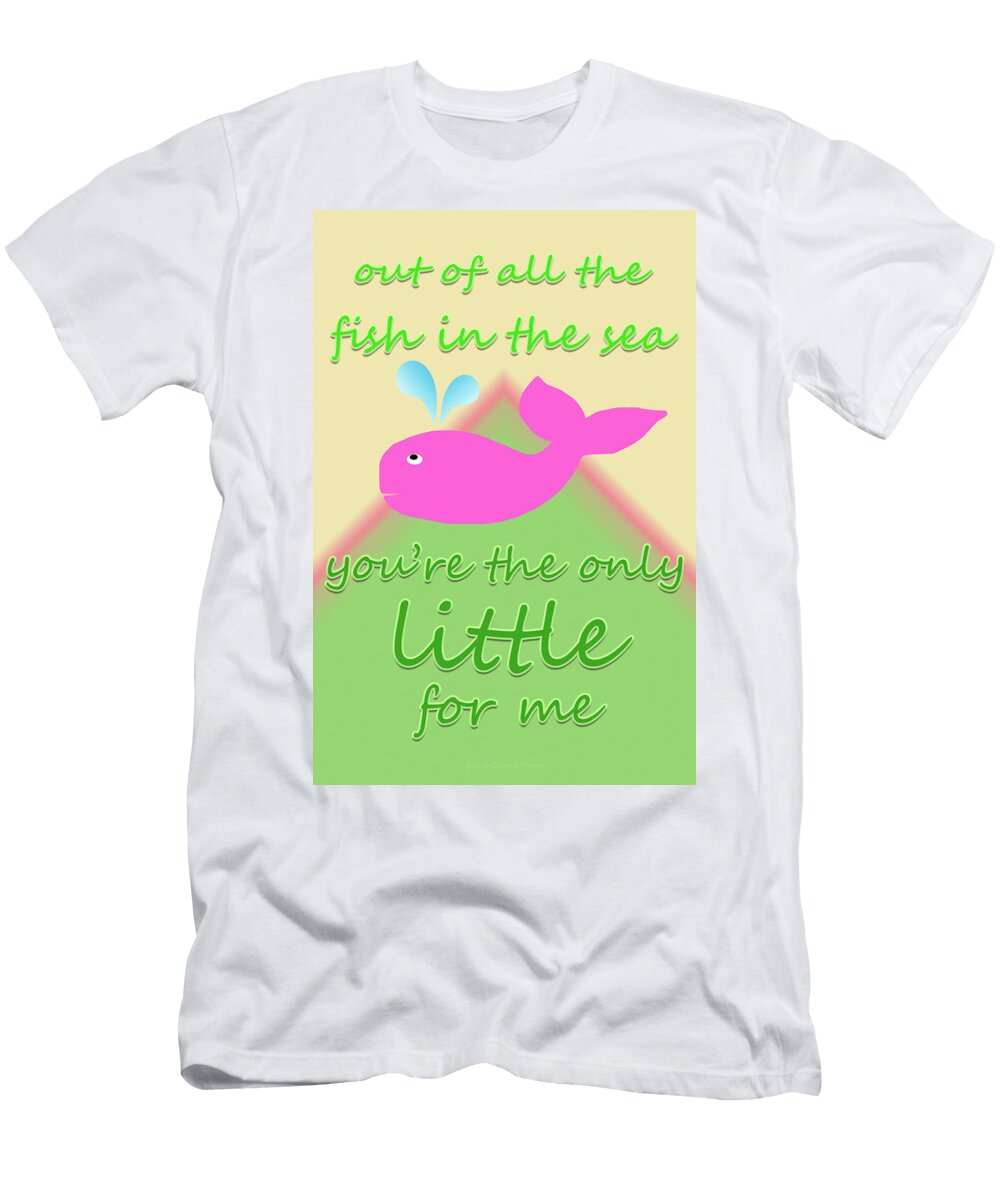 Little Fish for Me Erich Grant T-Shirt