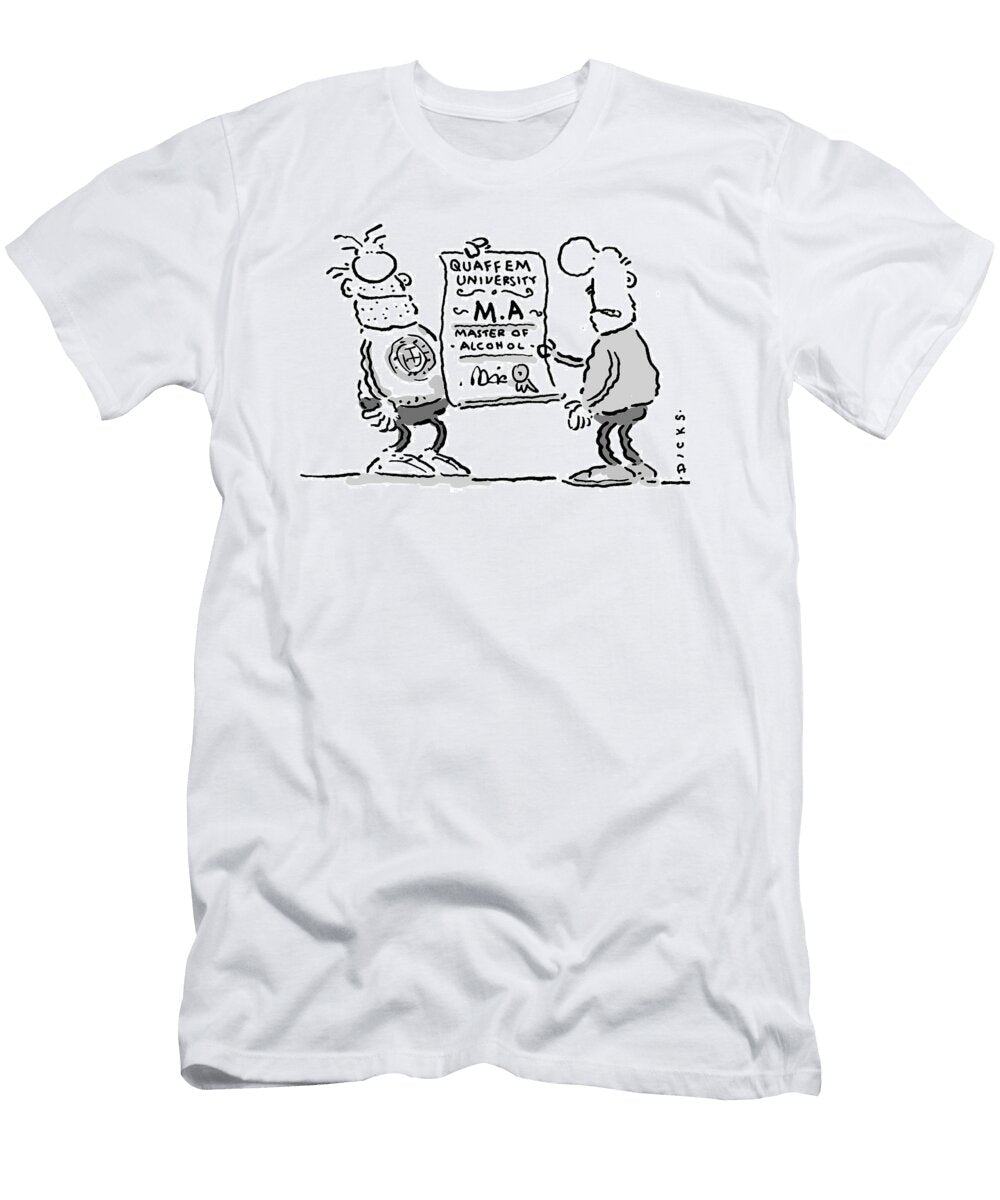 Ma Certificate Master of Alcohol Ian Dicks T-Shirt