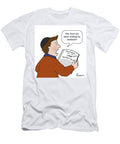 Ma Have You Been Reading My Textbook Keren Keet T-Shirt