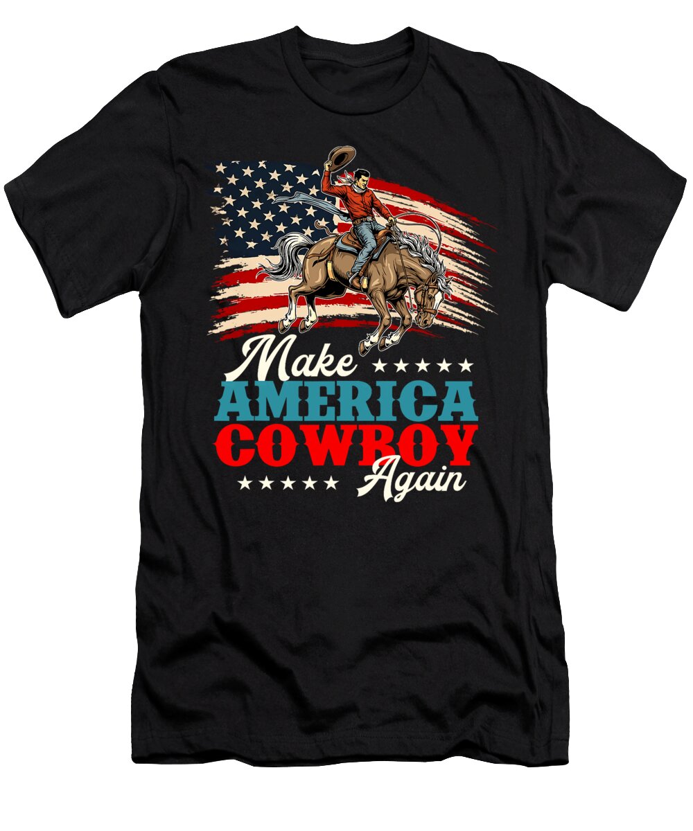 Make America Cowboy Again Country Western Maisie Jackson T-Shirt