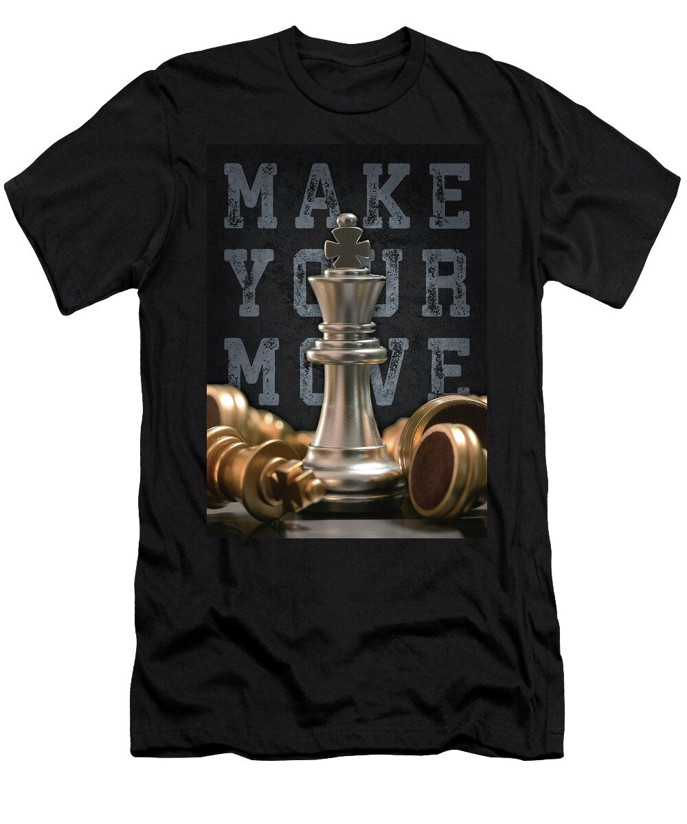 Make Your Move Chess Board Success Motivational Matthew Chan T-Shirt