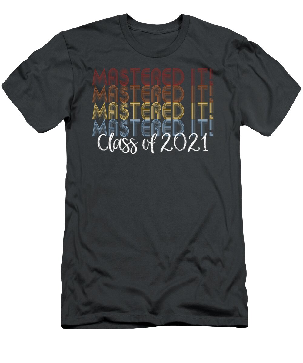Mastered It 2021 Masters Degree Graduation Leevin Daisy T-Shirt