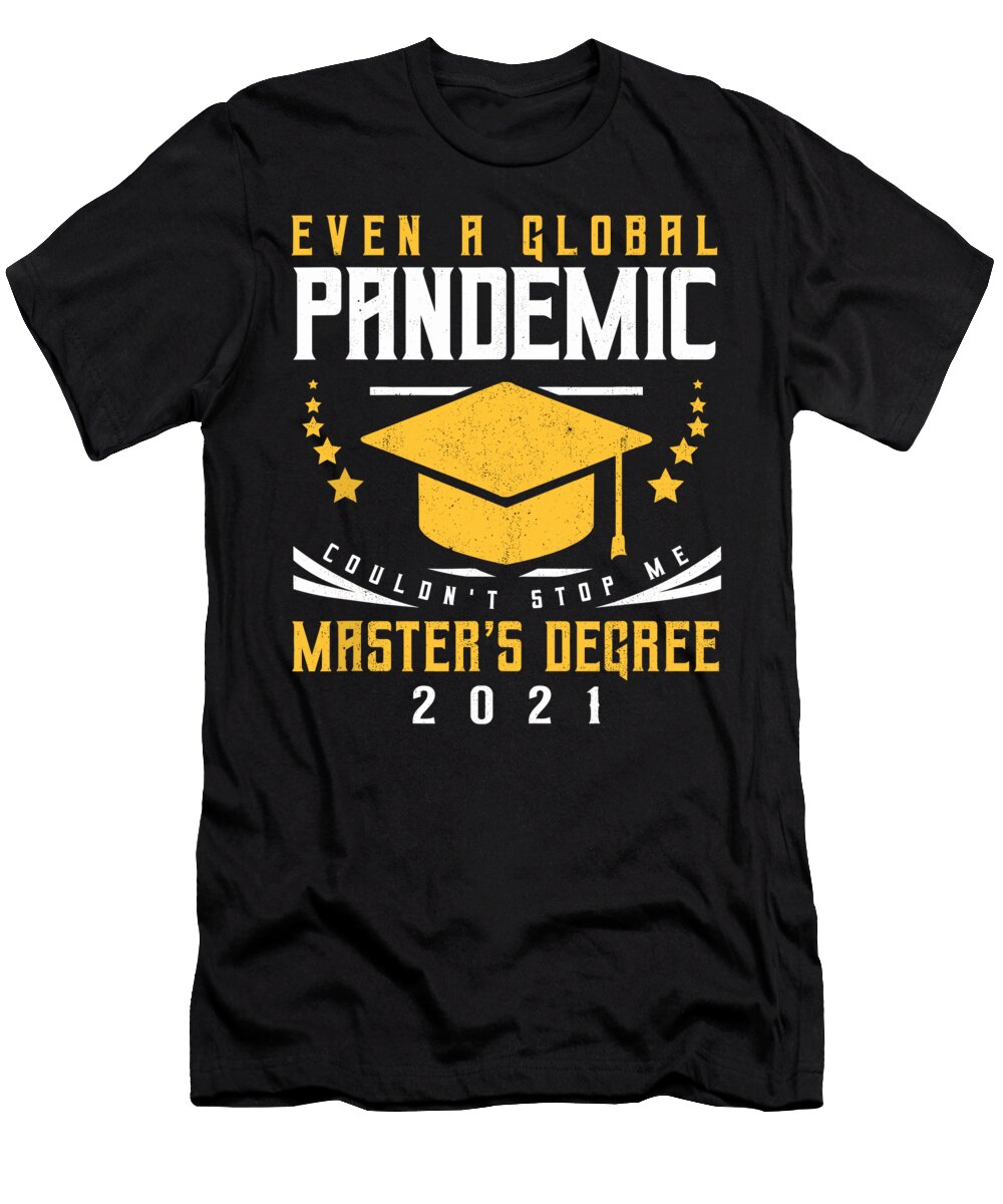 Masters Degree 2021 Master Graduation Graduate 1 T-Shirt