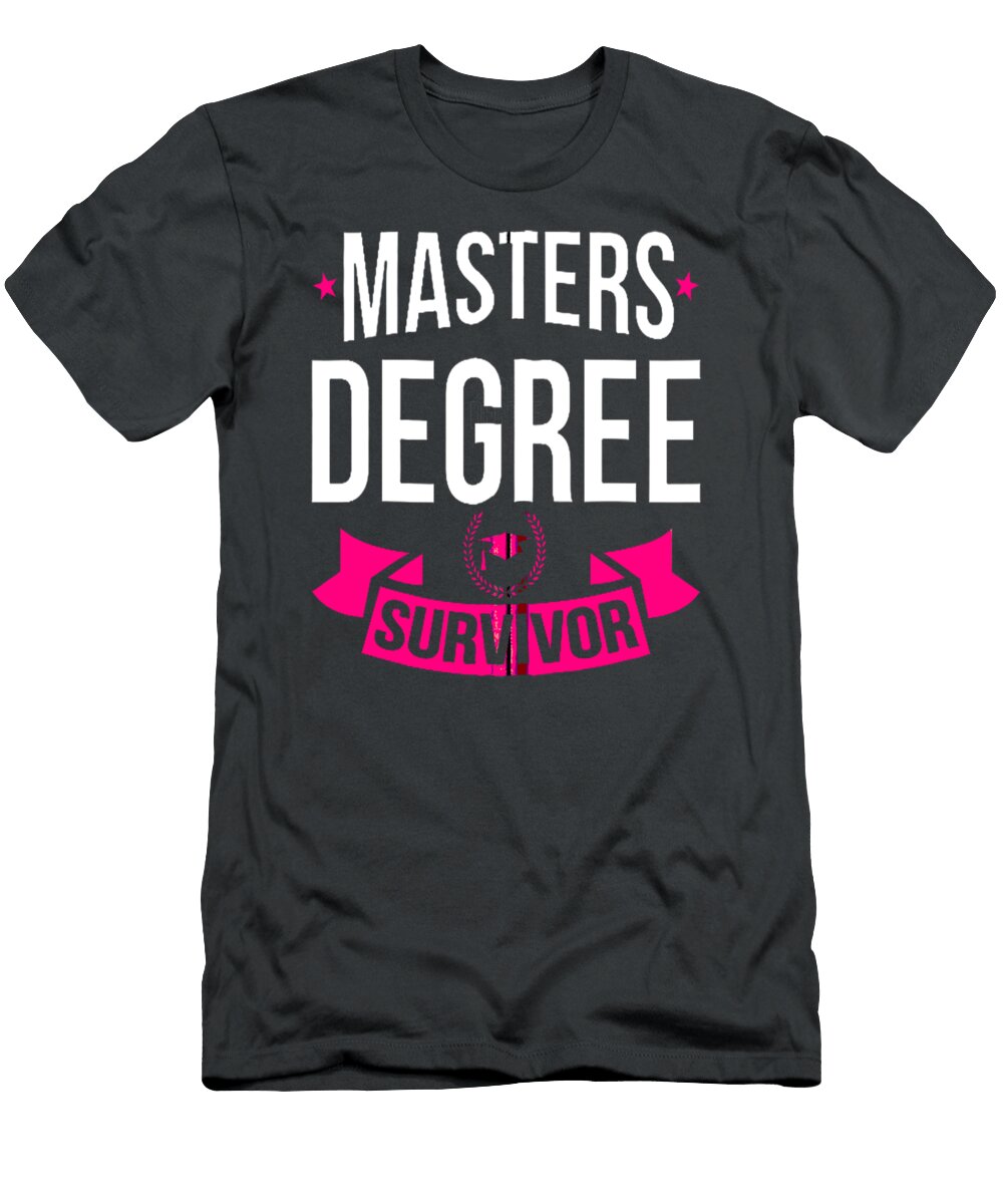 Masters Degree Survivor S Funny Graduation Grayso Marika T-Shirt