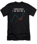 Math Pun Sometimes I Go Off on a Tangent Mathematics Humor Maximus Designs T-Shirt