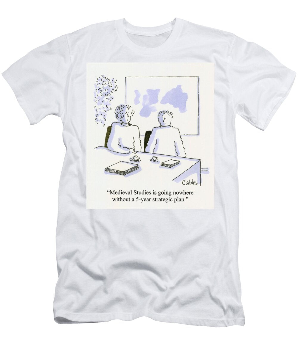 Medieval Studies Is Going Nowhere Without a 5 Year Carole Cable T-Shirt