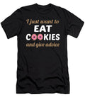 Mental Health Awareness Want to Eat Cookies and Give Advice Counselor Kanig Designs T-Shirt