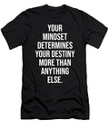 Mindset Determines Destiny Gym Hustle Success Motivation Matthew Chan T-Shirt