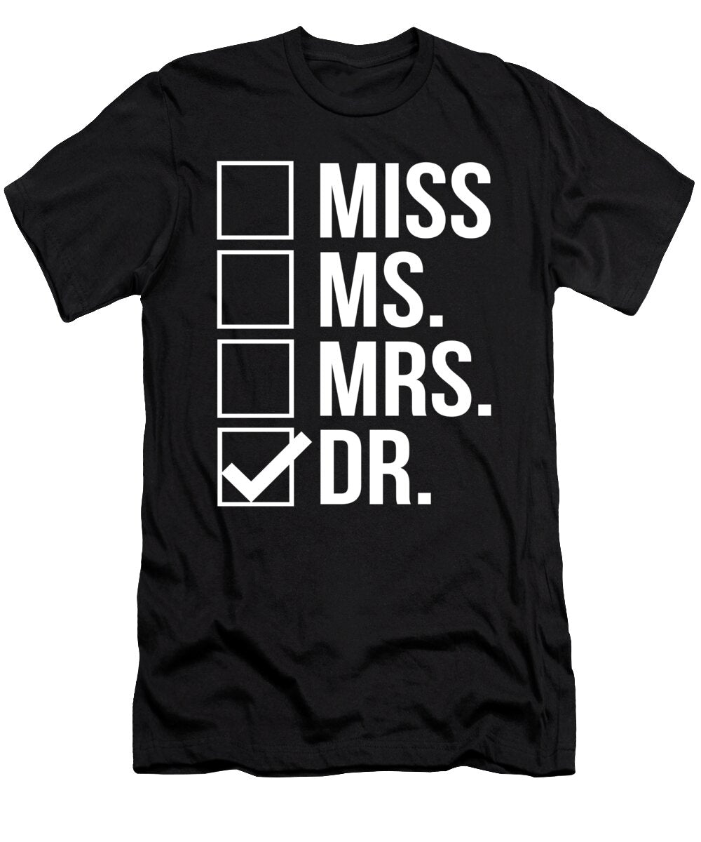 Miss Mrs Ms Dr Doctor Doctorate Degree Gift Jensen Cena T-Shirt