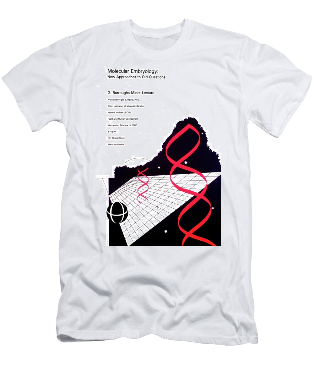Molecular Embryology New Approaches to Old Questions National Institutes of Health T-Shirt