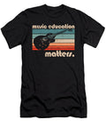 Music Teacher Musician Music Education Matters Composer Maximus Designs T-Shirt