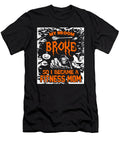 My Broom Broke So I Became a Fitness Mom Tinh Tran Le Thanh T-Shirt
