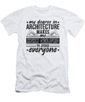 My Degree in Architecture Econstruction Architects Tshirtconcepts Marvin Poppe T-Shirt