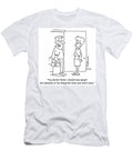 My Doctor Thinks I Should Lose Weight But Everyone At Ken Benner T-Shirt