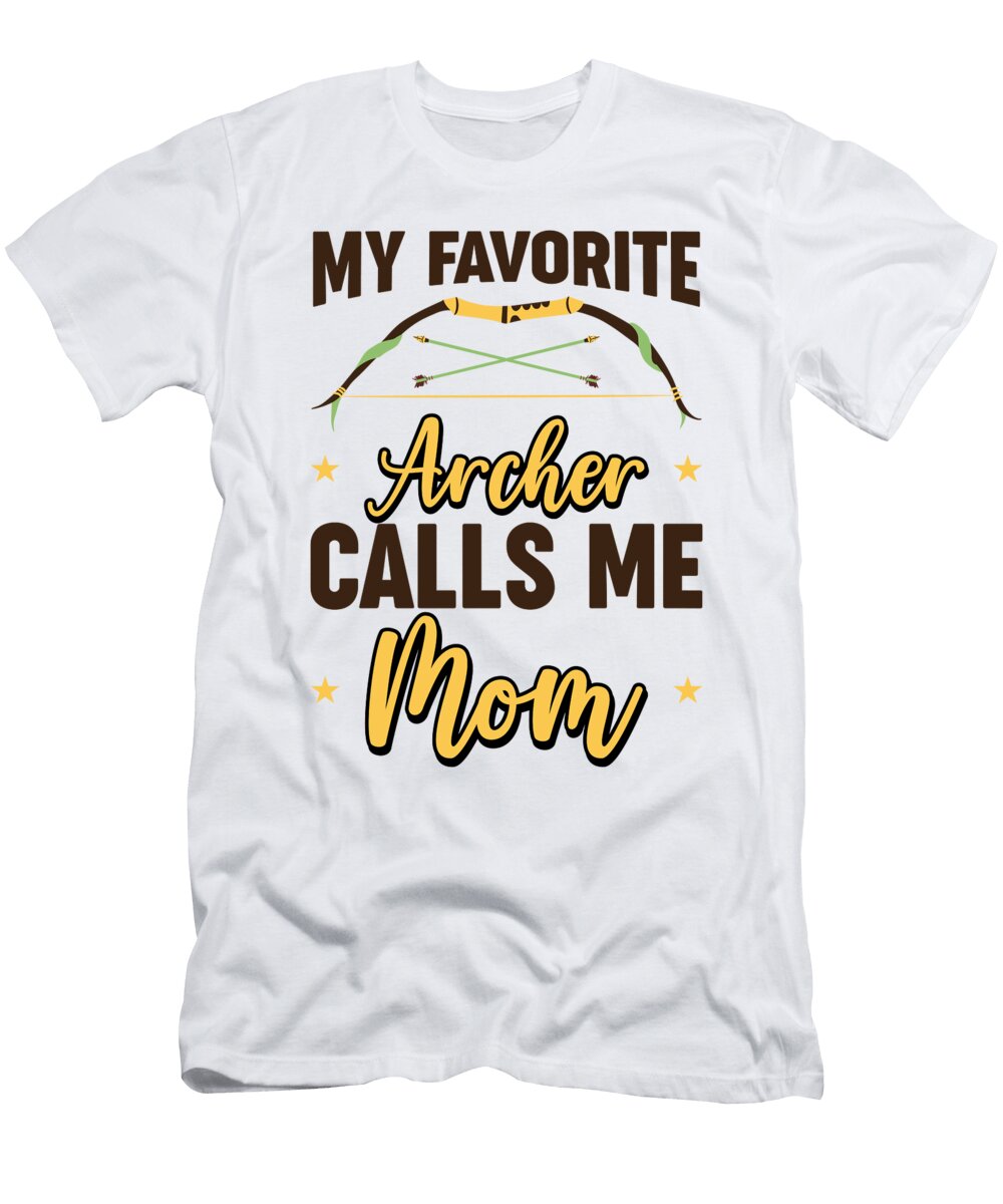 My Favorite Archer Calls Me Mom Archery Archer Toms Store T-Shirt