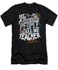 My Favorite People Call Me Teacher Jacob Zelazny T-Shirt