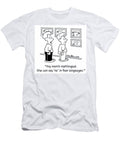 My Moms Multilingual She Can Say No in Four Languages Ken Benner T-Shirt