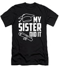 My Sister Did It Proud Family Graduation Day Sophie Eleanor T-Shirt