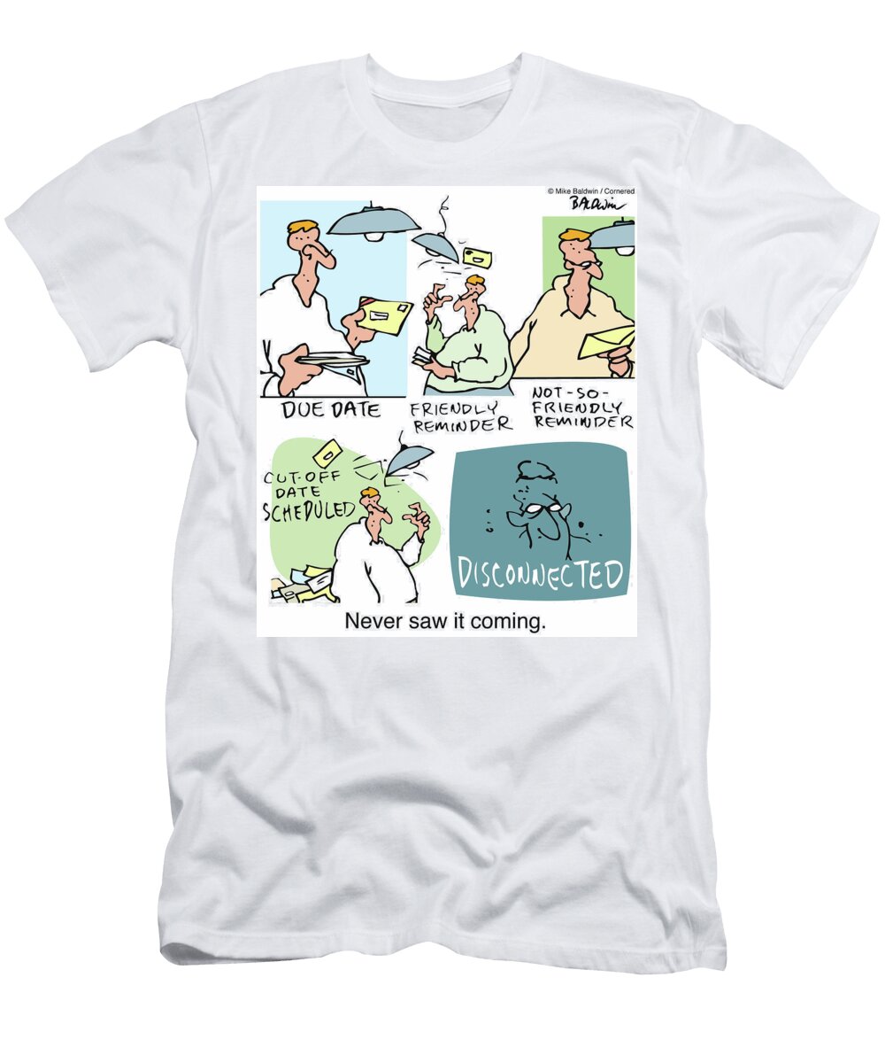 Never Saw It Coming Mike Baldwin T-Shirt