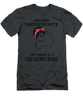 Never Underestimate Final Assembly Worker Job T-Shirt